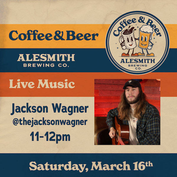 AleSmith_Coffee&Beer_Event_Promo_LiveMusicSchedule_Artist IG Feed - Jackson Wagner